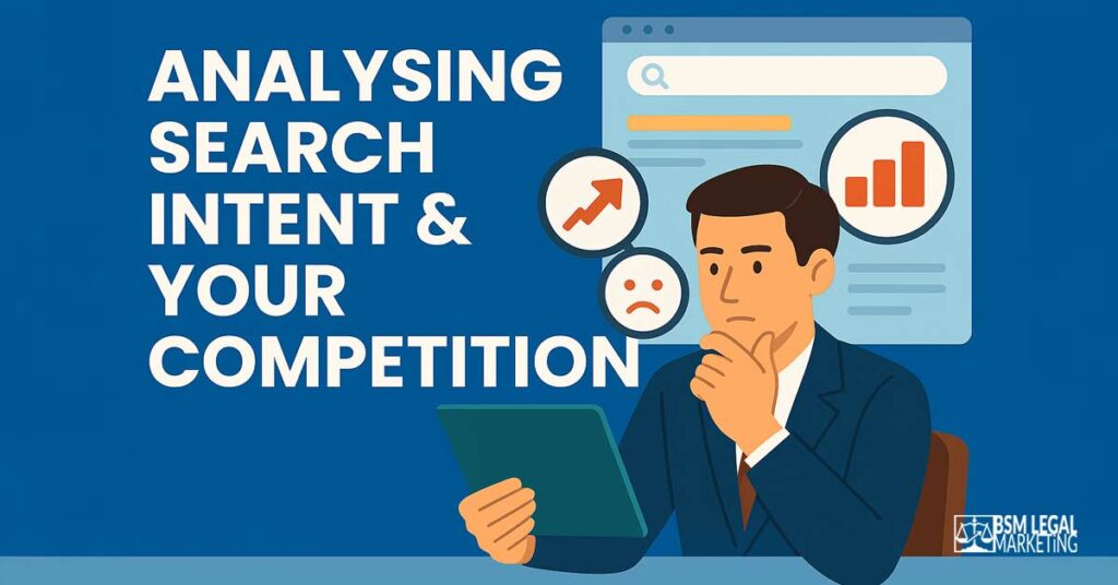 Analysing Search Intent for Your Law Firm Competition