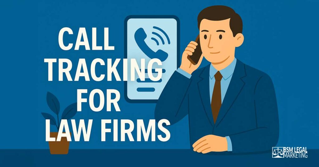 Call Tracking for Law Firms