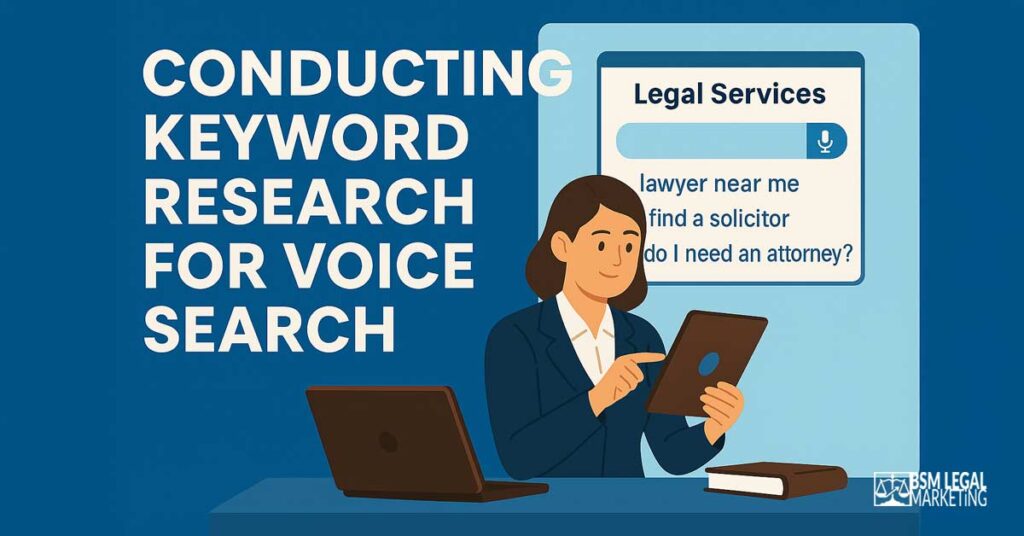 Conducting Keyword Research for Voice Search for Lawyers