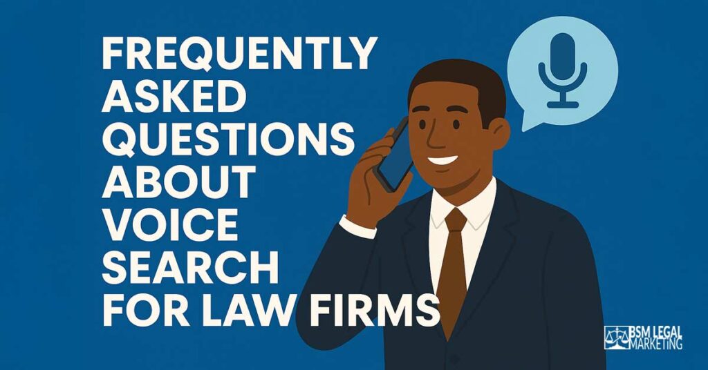 FAQs Voice Search for Law Firms