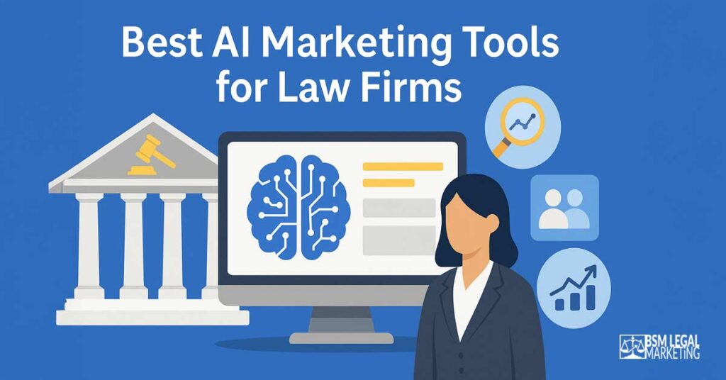 Best AI Marketing Tools for Law Firms 2025 / 2026