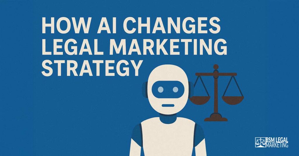 AI Marketing for Law Firms: How AI Changes Legal Marketing Strategy