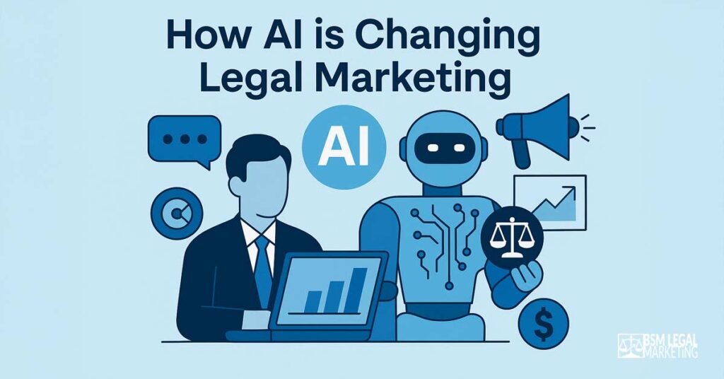 How AI is Changing Legal Marketing